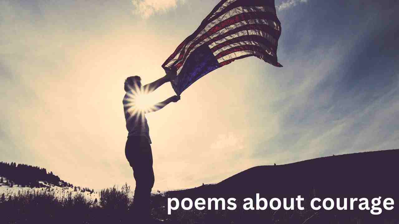 poems about courage